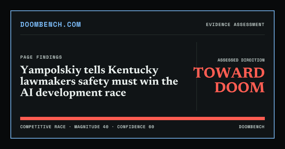 DoomBench social sharing card for Yampolskiy tells Kentucky lawmakers safety must win the AI development race.