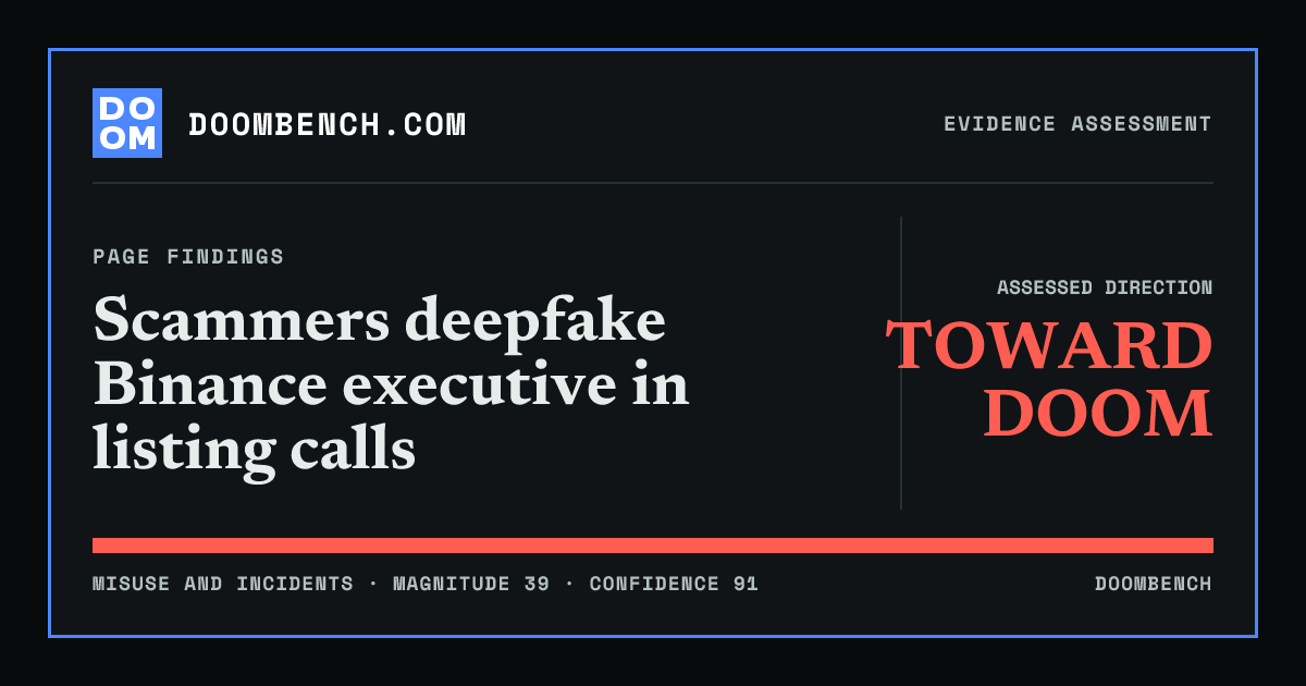 DoomBench social sharing card for Scammers deepfake Binance executive in listing calls.